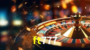 Sinta a adrenalina dos jogos de cassino com ft777